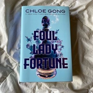 Foul Lady Fortune by Chloe Gong